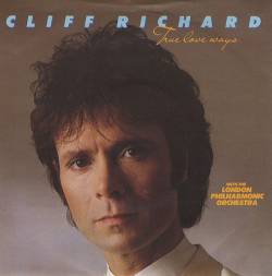 Cliff Richard : True Love Ways